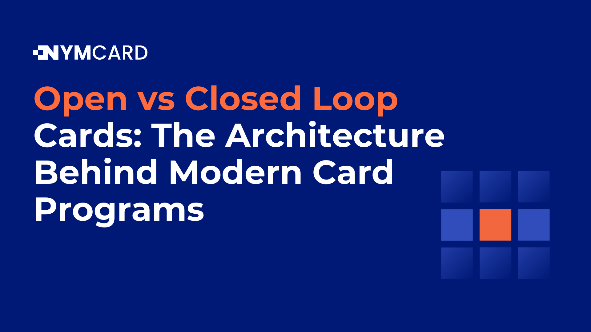 Open vs Closed Loop Cards: The Architecture Behind Modern Card Programs